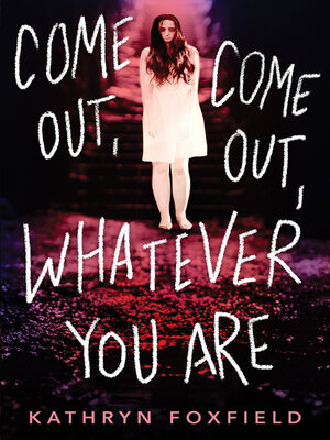 cover image of Come Out, Come Out, Whatever You Are